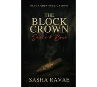 The Block Crown: Smoke & Bone