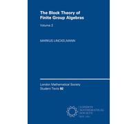 The Block Theory of Finite Group Algebras: Volume 2