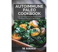 The Blokehead Autoimmune Paleo Cookbook (Tascabile)