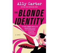 The Blonde Identity: A Novel