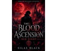 The Blood Ascension-Red Night: 1