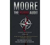 THE BLOOD AUDIT: THE BROTHER’S SIN & THE RECKONING OF ROOTS