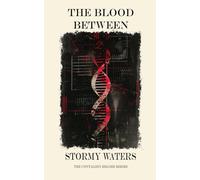 The Blood Between: A dystopian novella