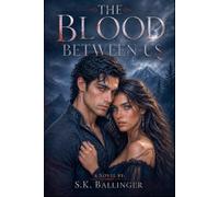 The Blood Between Us