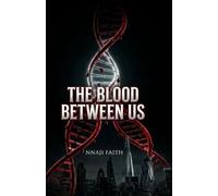 The Blood Between Us: Psychological Thriller