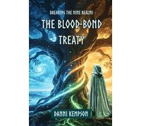The Blood-Bond Treaty: 1