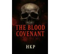 The Blood Covenant