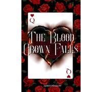 The Blood Crown Falls