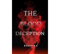 The Blood Deception: A Dark Dystopian Romance: 1