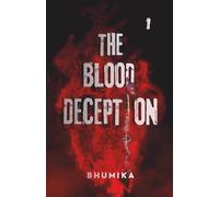 The Blood Deception: A Dark Dystopian Romance