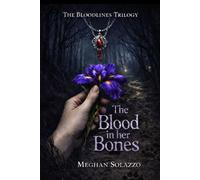 The Blood in Her Bones