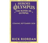 The Blood of Olympus: The Graphic Novel (Heroes of Olympus Book 5)