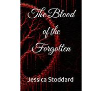 THE BLOOD OF THE FORGOTTEN