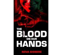 The Blood on Our Hands: 1