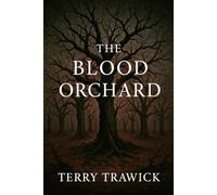 The Blood Orchard