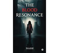 The Blood Resonance