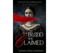The Blood She Claimed: 1