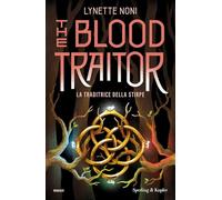 The blood traitor. La traditrice della stirpe