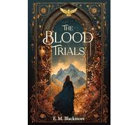 The Blood Trials