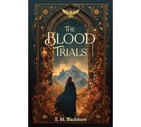 The Blood Trials
