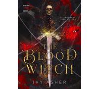 The blood witch. Le cronache delle ossa. Vol. 2