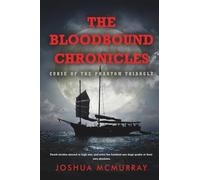 The Bloodbound Chronicles: Curse of the Phantom Triangle