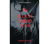 THE BLOODCRIERS' WAR: Shadow Walkers Book II