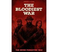 The Bloodiest War: The NeverR Forgotten War