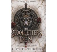 The Bloodletter's Den: A Dark Fae-Wolf Academy Romantasy