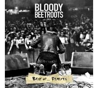 BLOODY BEETROOTS - BEST OF...REMIXES