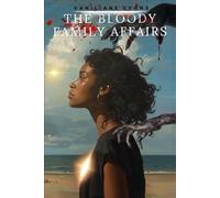 The Bloody Family Affairs