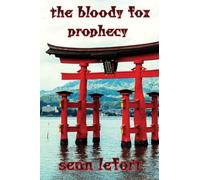 the bloody fox prophecy