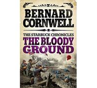 Bernard Cornwell The Bloody Ground (Tascabile) Starbuck Chronicles