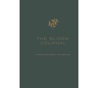 The Bloom Journal: a personal space to reflect, grow, and thrive