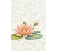 The Bloom Journal: July Water Lily: A Place for Reflections, Impressions & Wonderings | 120 lined pages | Birth Month Flower Notebook, Notes, Planner, Schedule, To Do List, Reminders