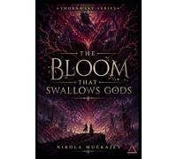 The Bloom That Swallows Gods