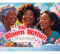 The Bloom Within