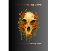 The Blooming Crypt