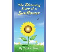 The Blooming Story of a Sunflower