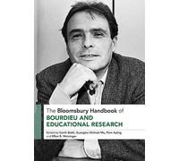The Bloomsbury Handbook of Bourdieu and Educational Research