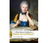 The Bloomsbury Handbook of Émilie Du Châtelet
