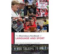 The Bloomsbury Handbook of Language and Sport