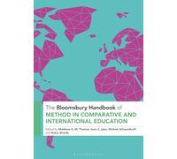The Bloomsbury Handbook of Method in Comparative and International Education