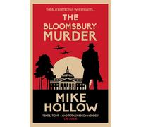 The Bloomsbury Murder: 'A-Grade crime fiction' LEE CHILD