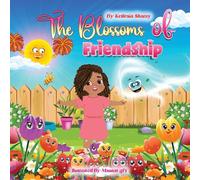 The Blossoms of Friendship