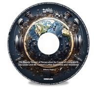 The Bloudy Tenent of Persecution for Cause of Conscience Discussed and Mr. Cotton's Letter Examined and Answered