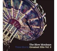 The Blow Monkeys - Time Storm - Greatest Hits Vol 2