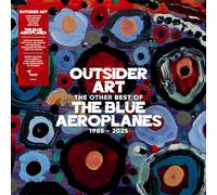 The Blue Aeroplanes - Outsider Art - The Other Best Of The Blue Aeroplanes 1985-2025