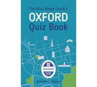The Blue Badge Guide's Oxford Quiz Book