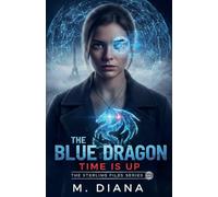 The Blue Dragon: Time is Up: 1